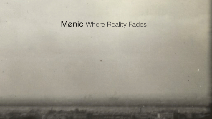 Mønic - 'Where Reality Fades' LP